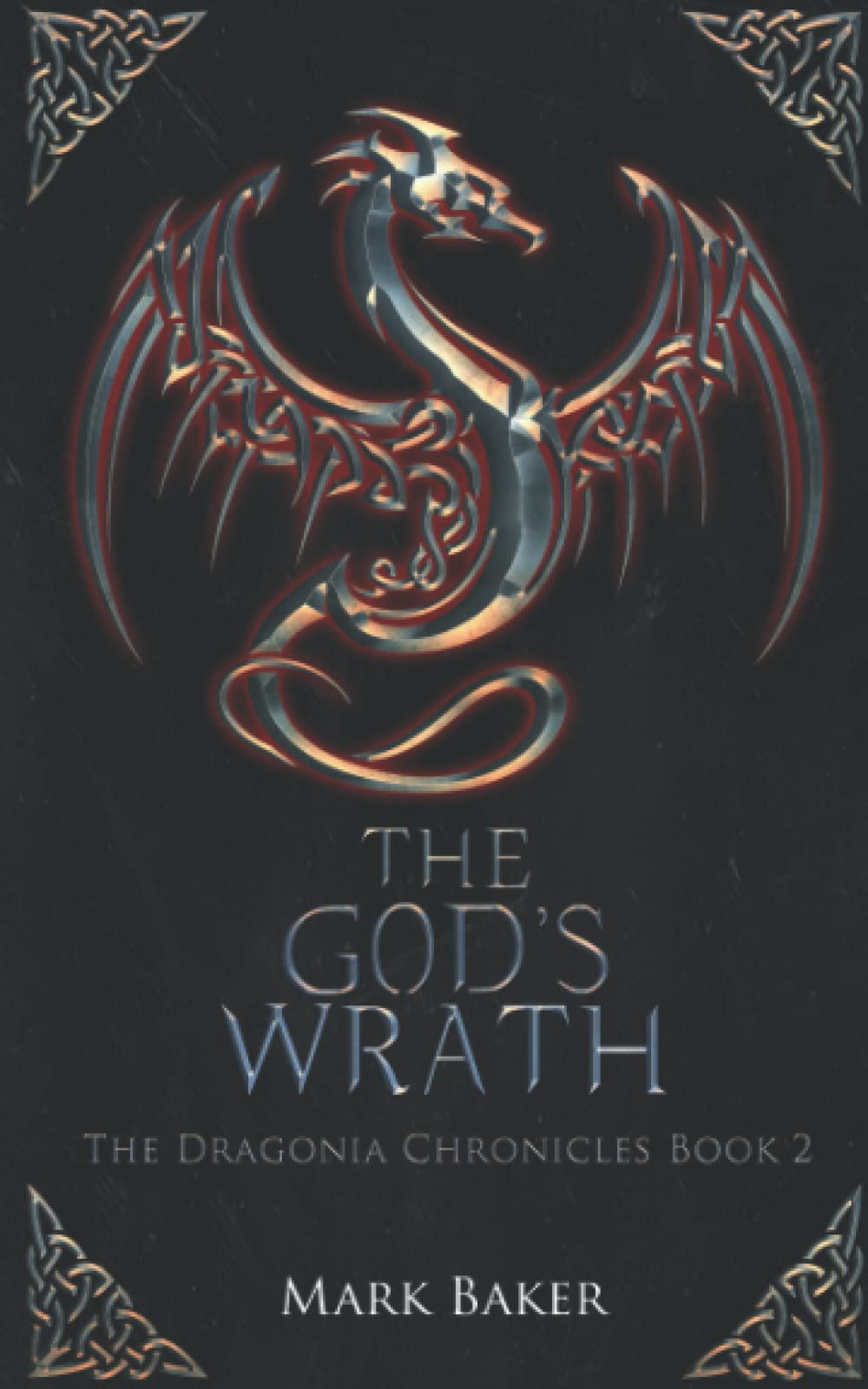 The God's Wrath (The Dragonia Chronicles)