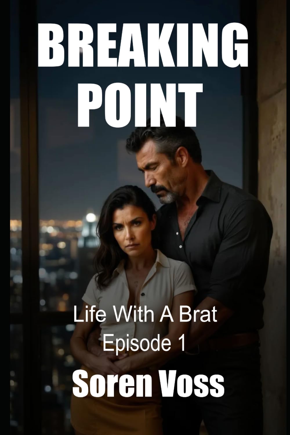 Breaking Point: Life With A Brat: Episode 1