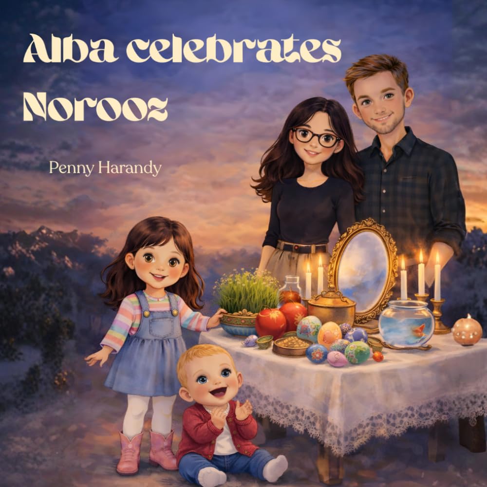 Alba Celebrates Norooz: A joyful story about the Persian new year and the Haft-Seen tradition
