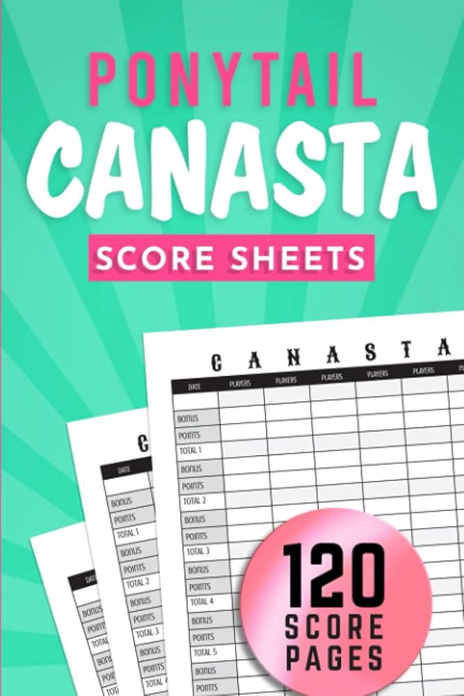 ponytail-canasta-score-sheets-score-pads-refills-for-canasta-card-game-handy-size-classic-canasta-scoring-notebook-with-120-pages-canasta-player-gift-scorepad-records-9798531969187-amazon-com-books for Canasta Score Sheet Free Printable Ponytail Canasta Score Sheets: Score Pads Refills for Canasta Card Game, Handy Size Classic Canasta Scoring Notebook with 120 Pages, Canasta Player Gift: Scorepad Records: 9798531969187: Amazon.com: Books for Canasta Score Sheet Free Printable