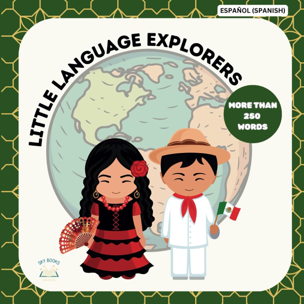 Little Language Explorers: Learning Spanish for Kids 3+: Easy and Fun Language Book with Images and Words Spanish