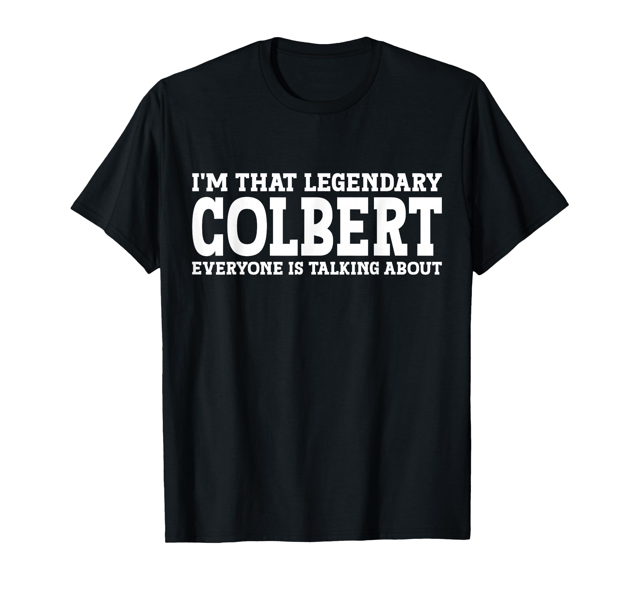 Colbert Surname Funny Team Family Last Name Colbert T-Shirt