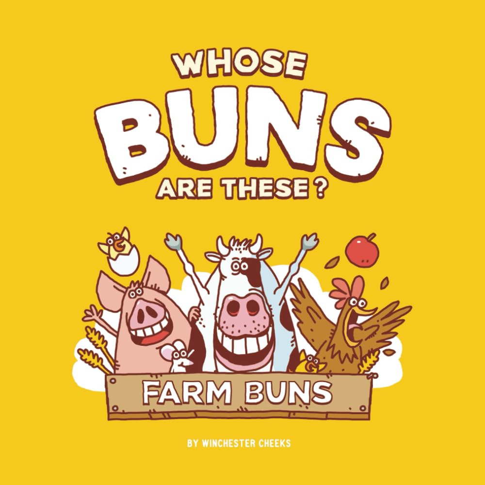 Whose Buns Are These - Farm Buns