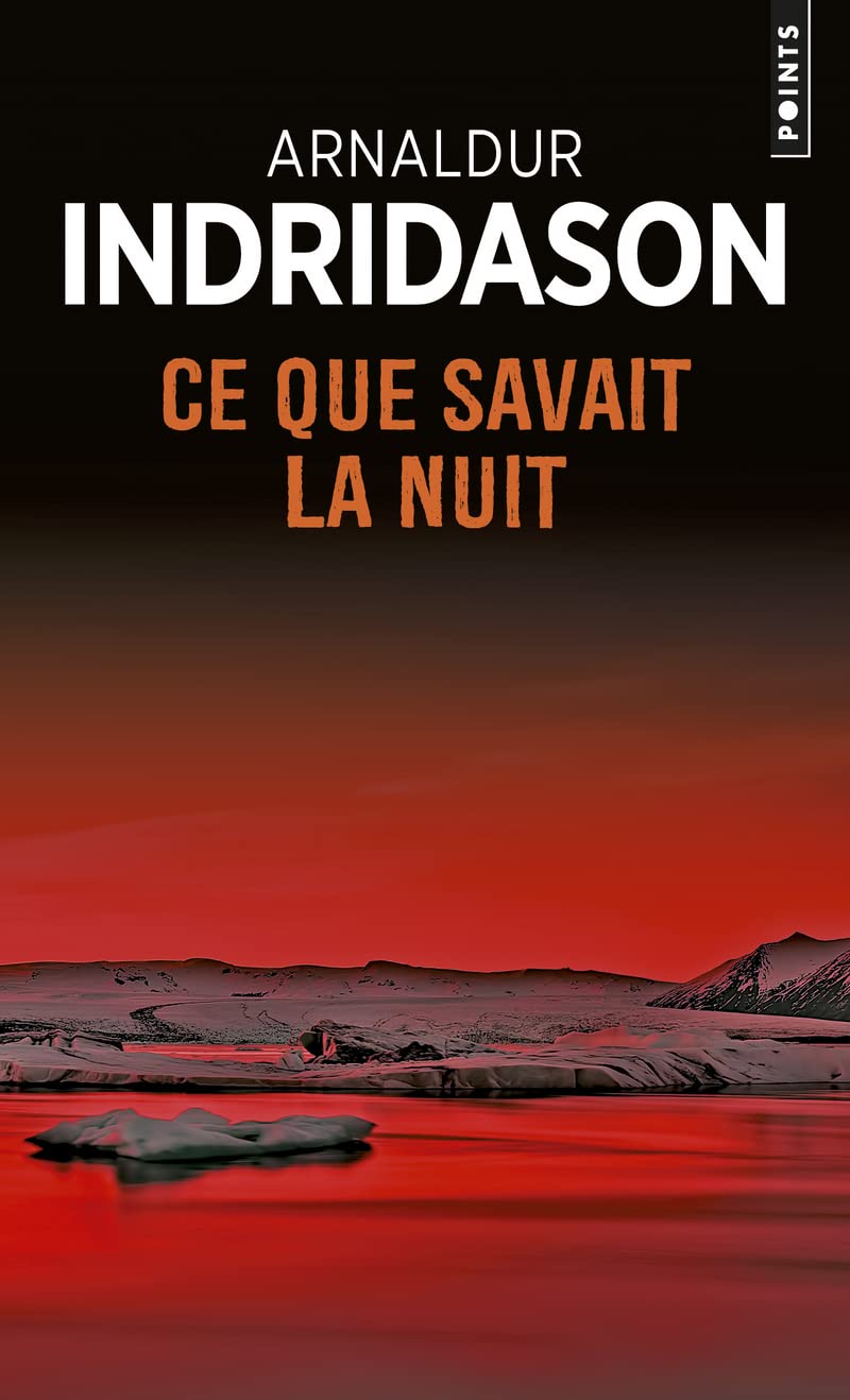 Ce que Savait la Nuit (Points Policiers)
