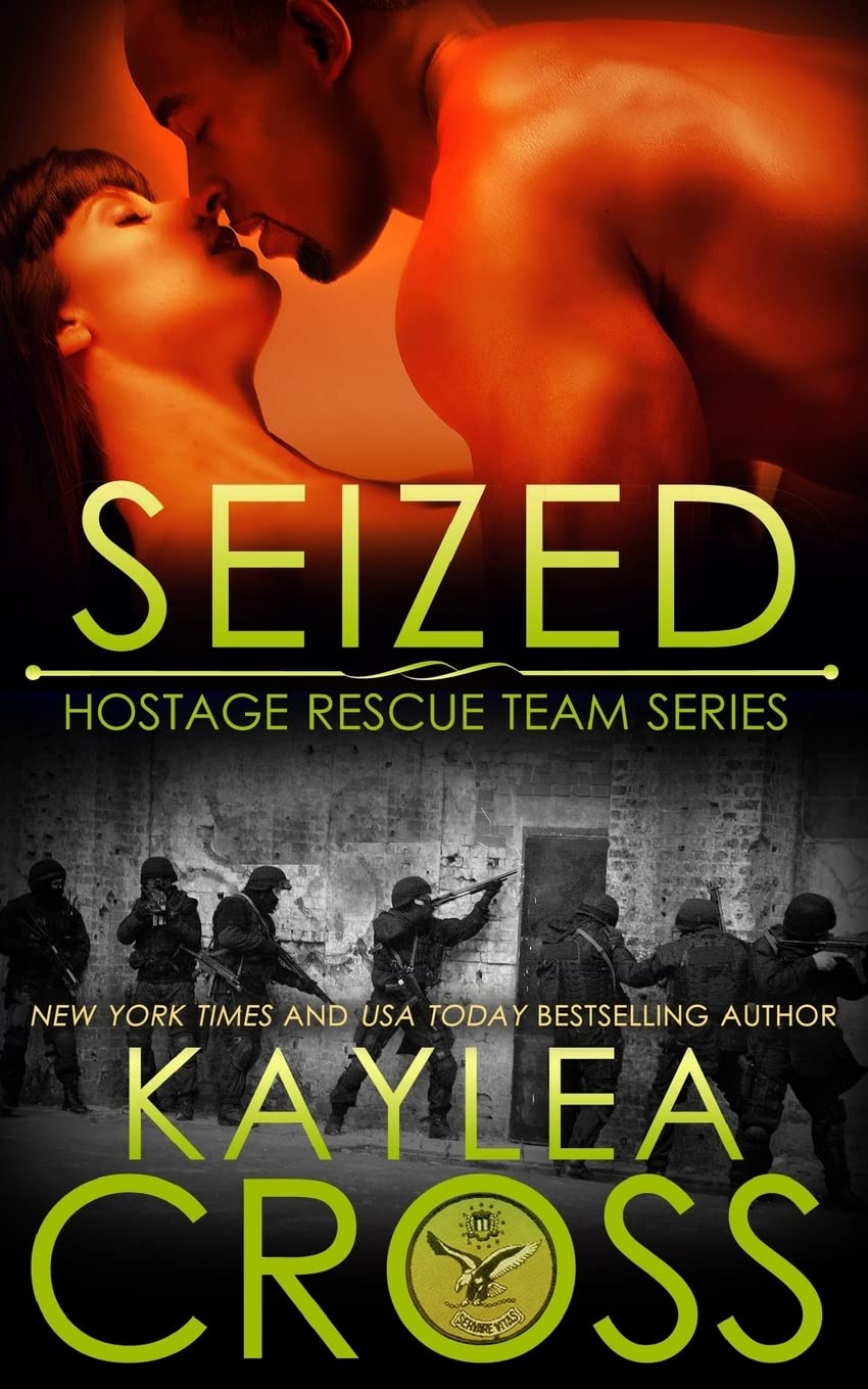Seized: Volume 7 (Hostage Rescue Team Series)