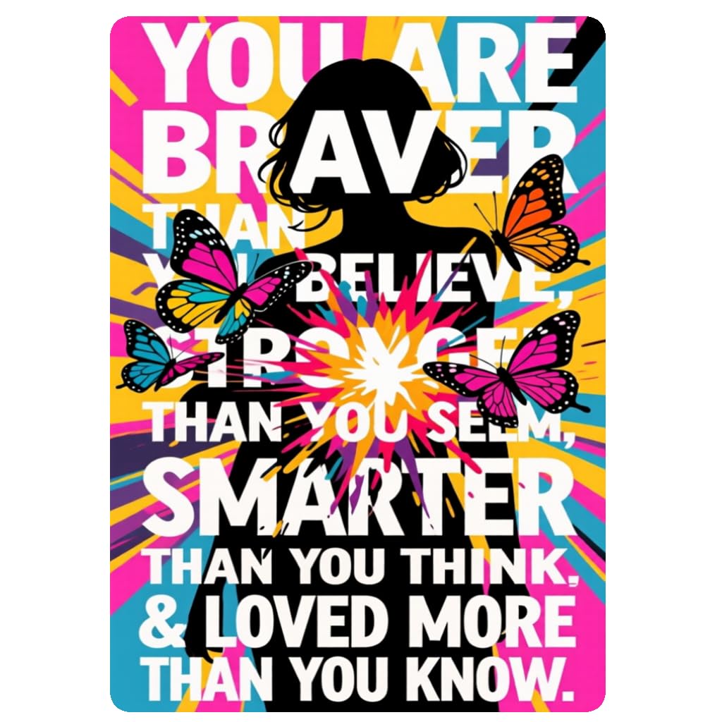 You Are Braver Than You Believe Tin Sign, 8x12 Inch