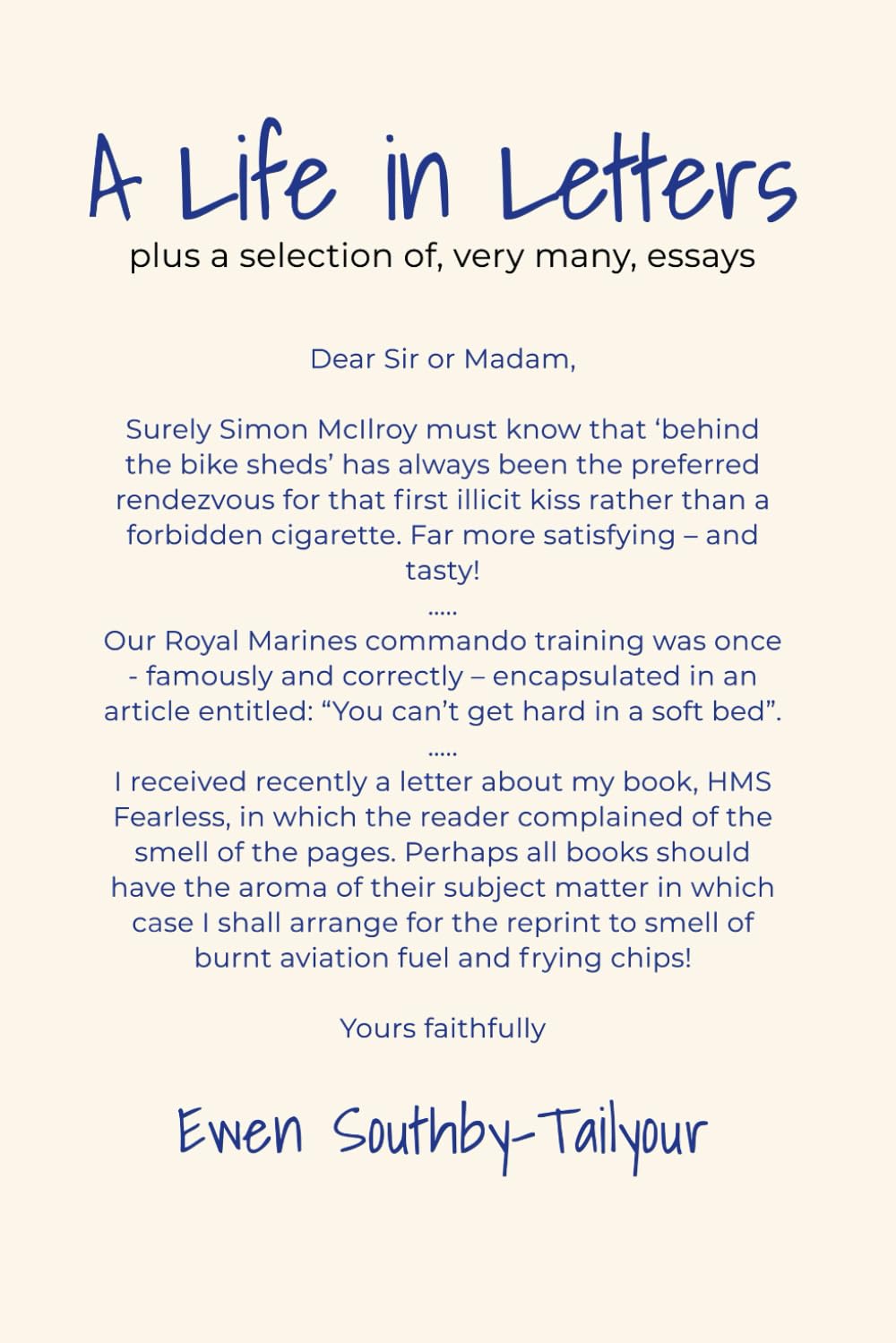 A Life in Letters plus a selection of, very many, essays