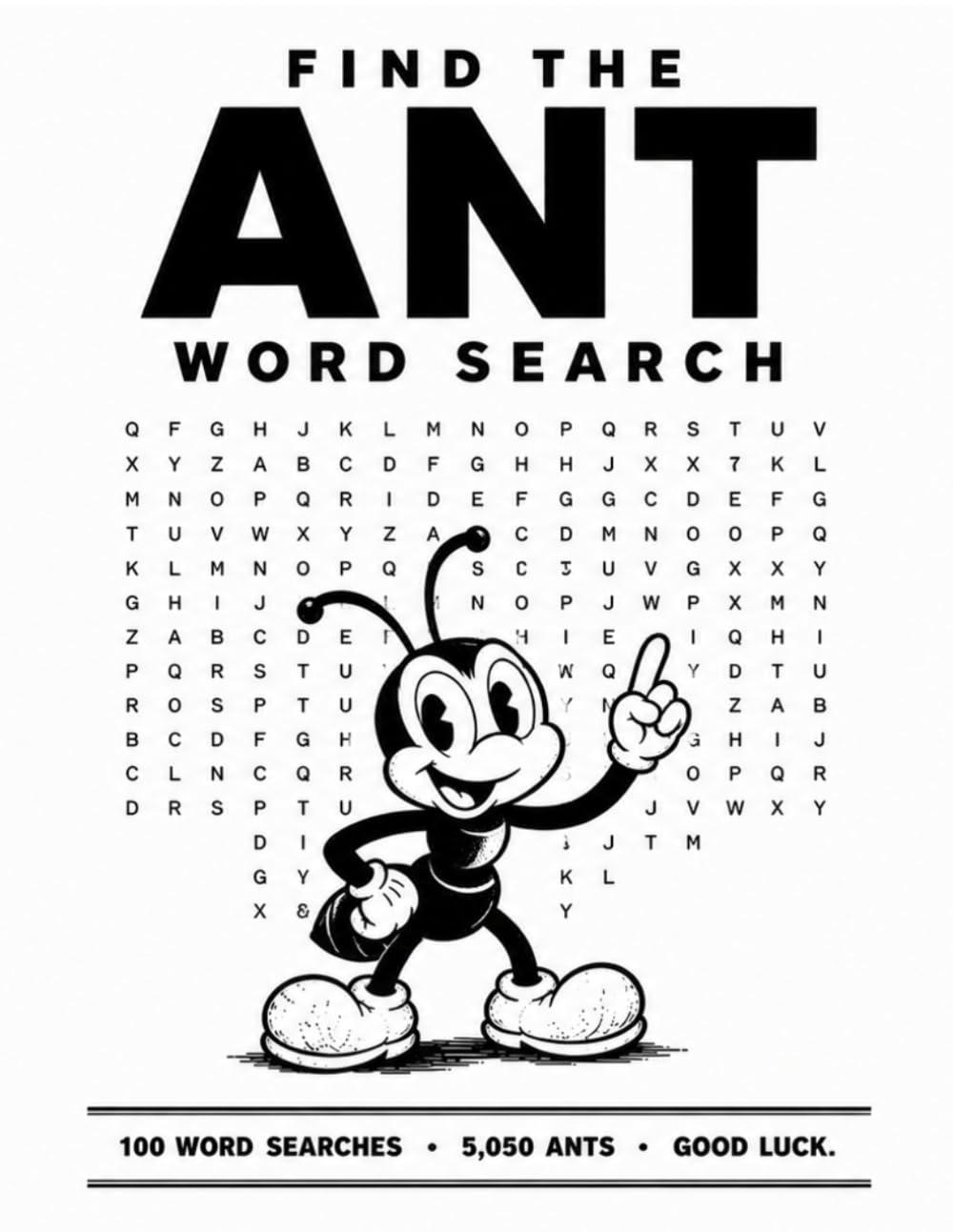 Find the ANT Word Search: 100 Impossible Word Search Puzzles - Will You Find All 5,050 Ants?