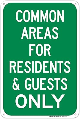 Common Areas For Residents & Guests Only Sign, 12x18 Inches, 55 mil thick HDPE (high density polyethylene), Made in USA by Sigo Signs