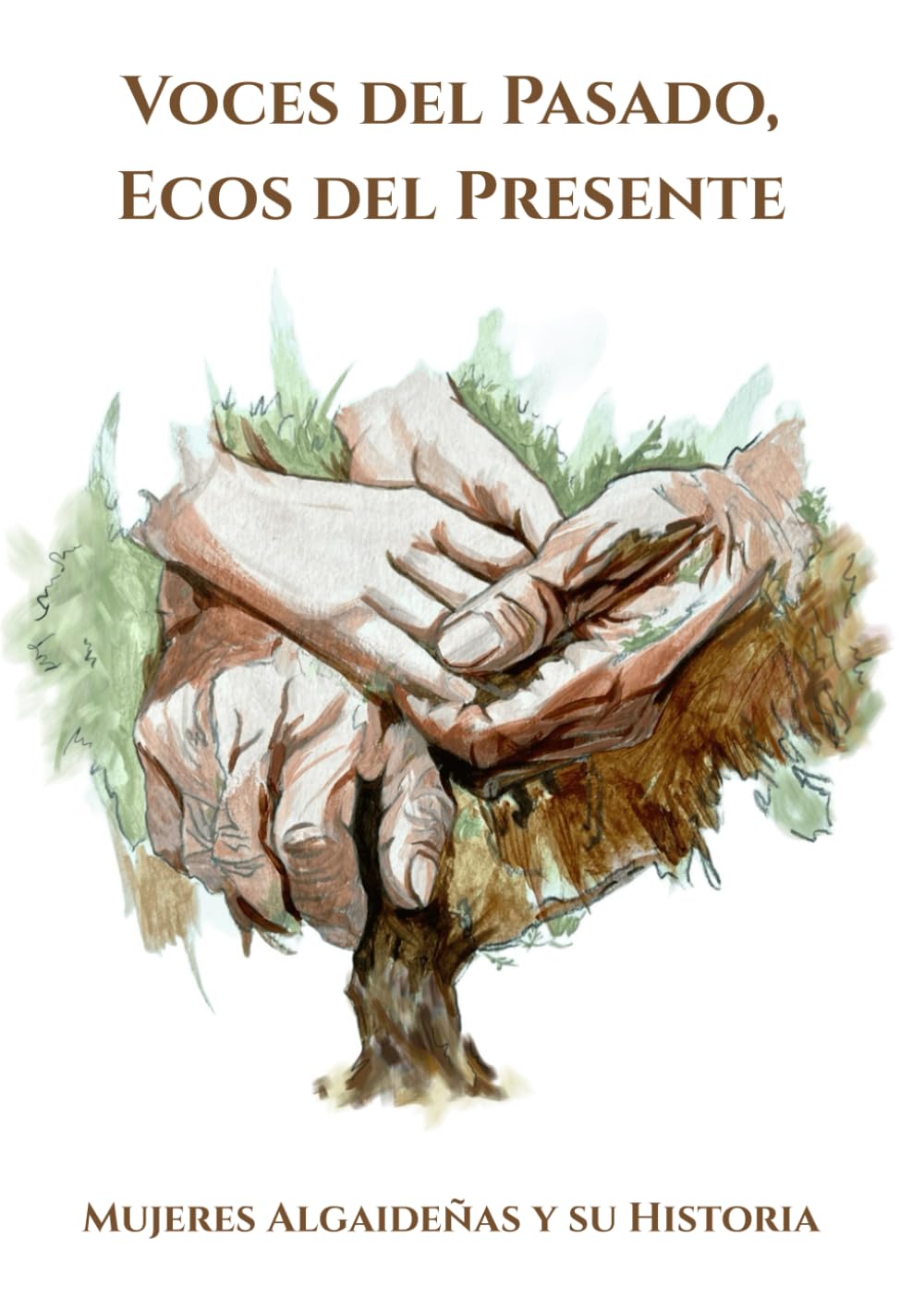 Voces del pasado, ecos del presente: mujeres algaideñas y su historia