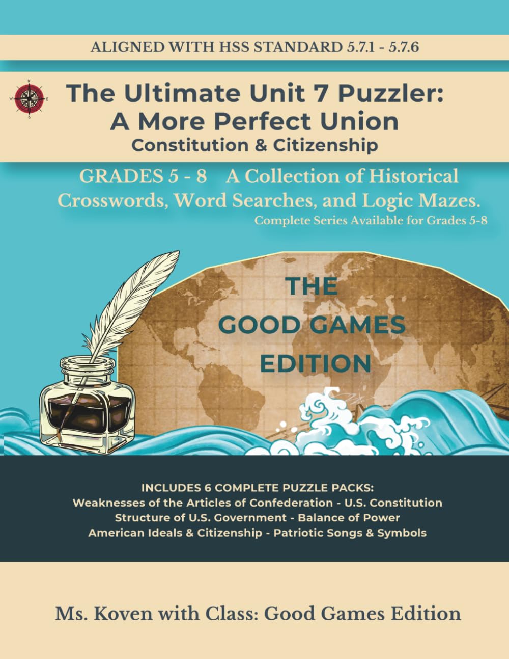 The Ultimate Unit 7 Puzzler: A More Perfect Union Constitution & Citizenship: Birth of a Nation – 5th Grade Puzzle Workbook