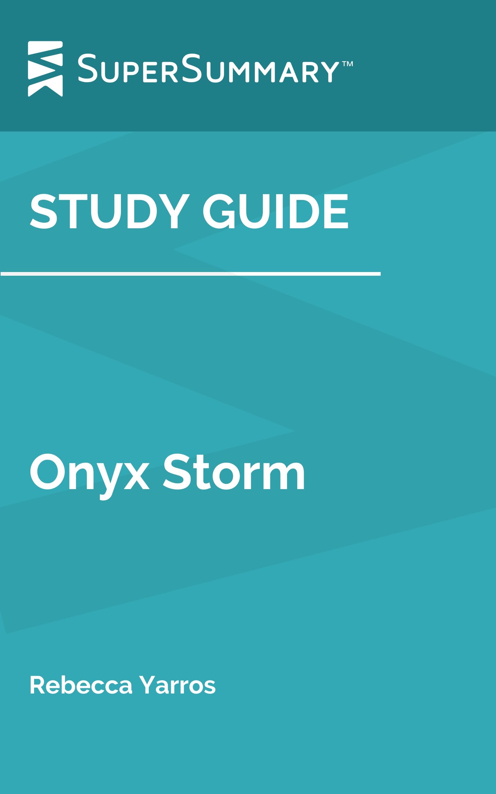Study Guide: Onyx Storm by Rebecca Yarros (SuperSummary)