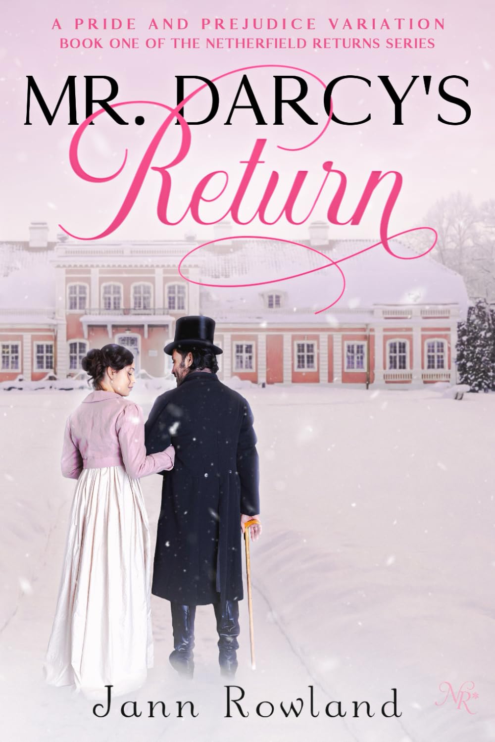 Mr. Darcy's Return (Netherfield Returns)