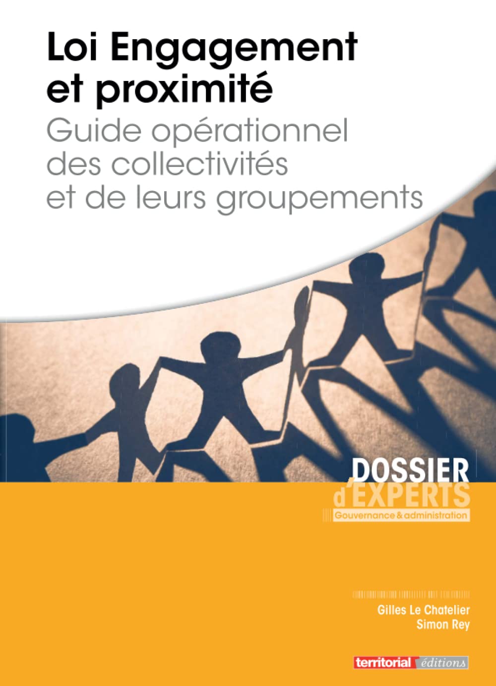 Loi Engagement et proximité: Guide opérationnel des collectivités et de leurs groupements