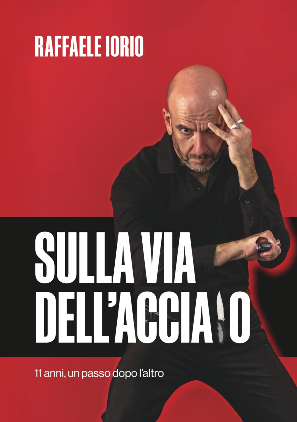 Sulla Via dell'Acciaio: 11 anni, un passo dopo l’altro