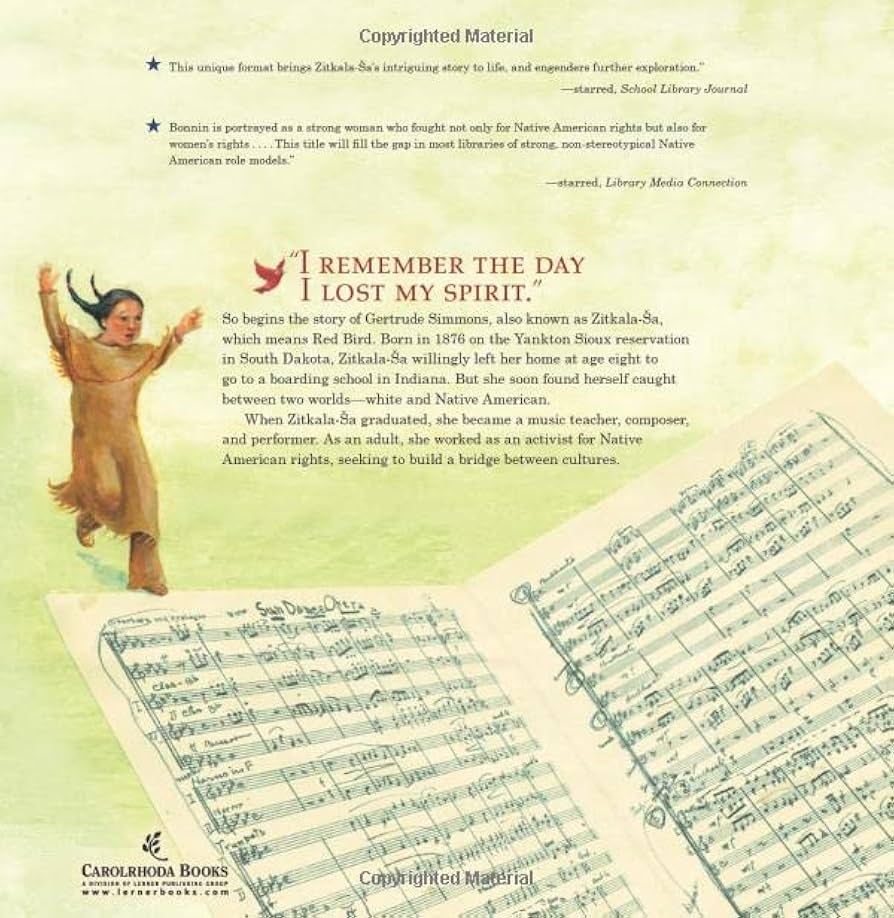 Red Bird Sings: The Story of Zitkala-Ša, Native American