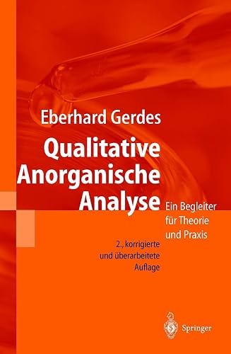 Qualitative Anorganische Analyse: Ein Begleiter Für Theorie Und Praxis