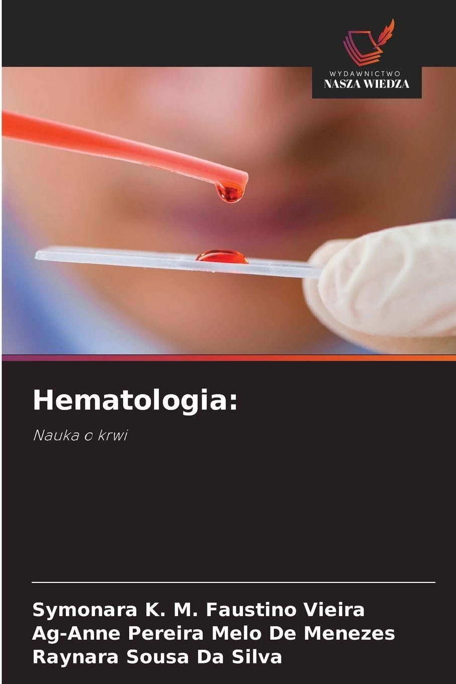 Hematologia: Nauka o krwi
