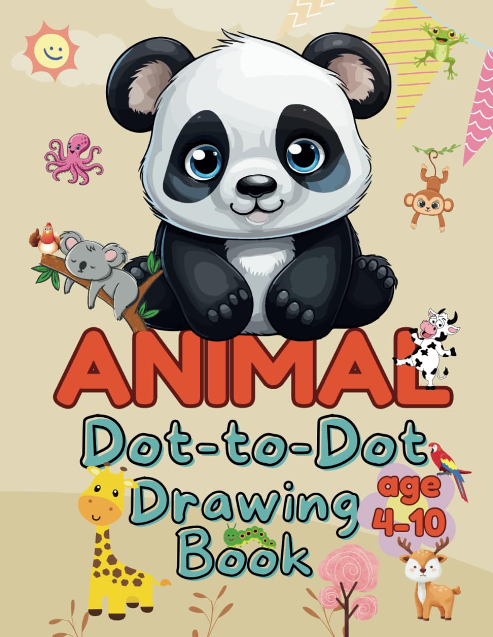 Dot To Dot Animal Drawing Book for Kids Age 4-10: Connect the Dots and Draw Fun Animals – A Creative and Educational Activity Book for Young Artists