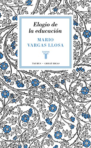 Elogio de la educación (Serie Great Ideas): 37
