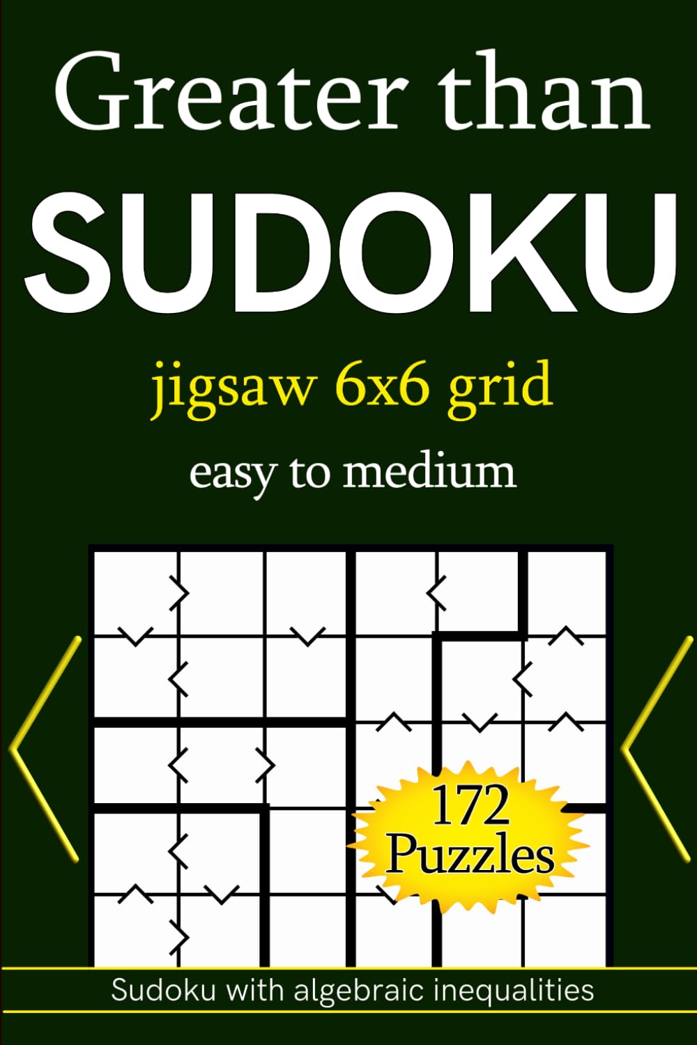 Greater than Sudoku jigsaw 6x6 grid easy to medium 172 Puzzles: Sudoku with algebraic inequalities