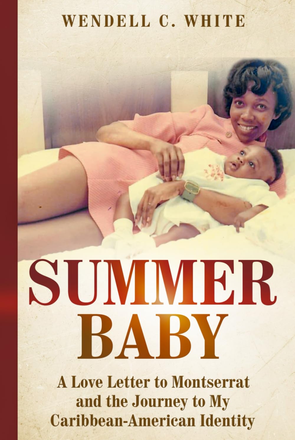 Summer Baby: A Love Letter to Montserrat and the Journey to My Caribbean-American Identity