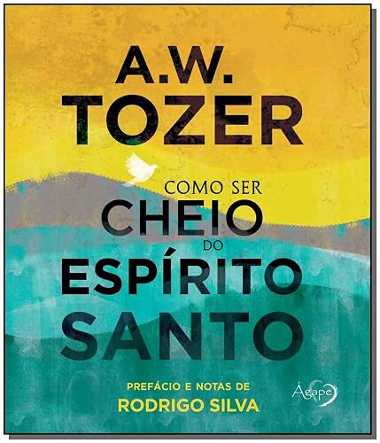 Como ser cheio do Espírito Santo: Volume 1