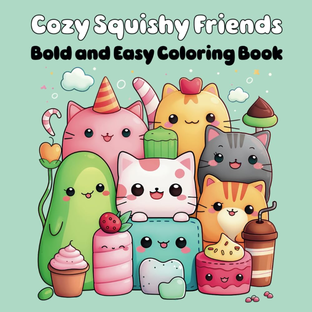 Cozy Squishy Friends: Stress-Free Bold and Easy Coloring Book for Adults and Kids featuring 40+ Simple Designs of Cute Plushie Animals for Relaxation