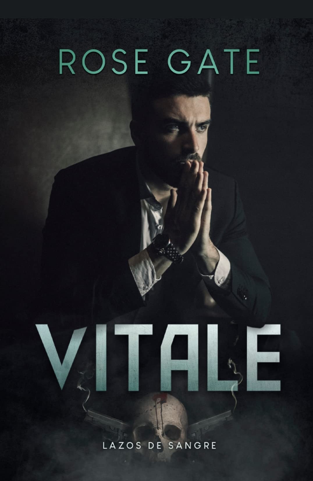 Vitale: Lazos de sangre (Serie Entre Mafias nº 3) (Spanish Edition)