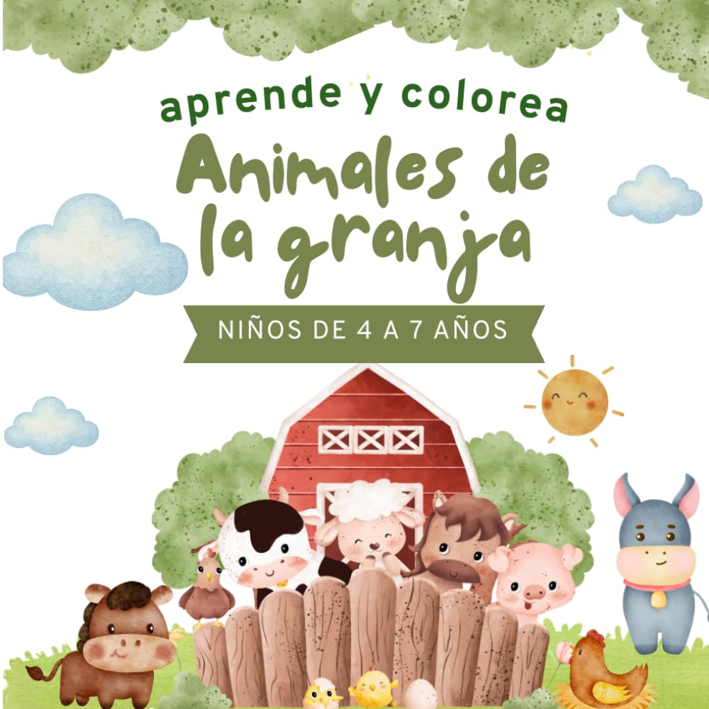 Aprende y colorea - Animales de la Granja: 20 dibujos para colorear + 20 textos educativos para niños de 4 a 7 años