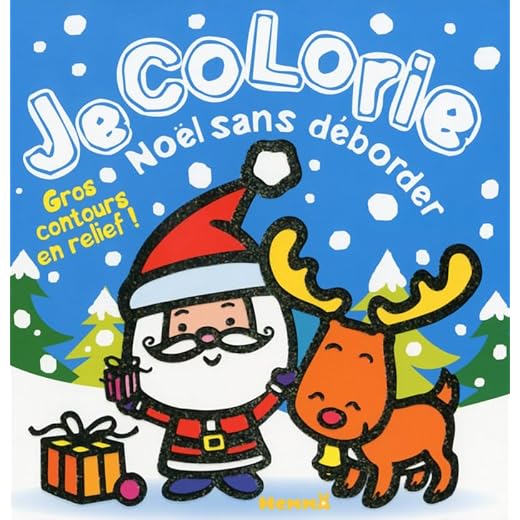 Je colorie Noël sans déborder (Père Noël + renne)