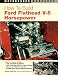 How to Build Ford Flathead V-8 Horsepower (Motorbooks Workshop)