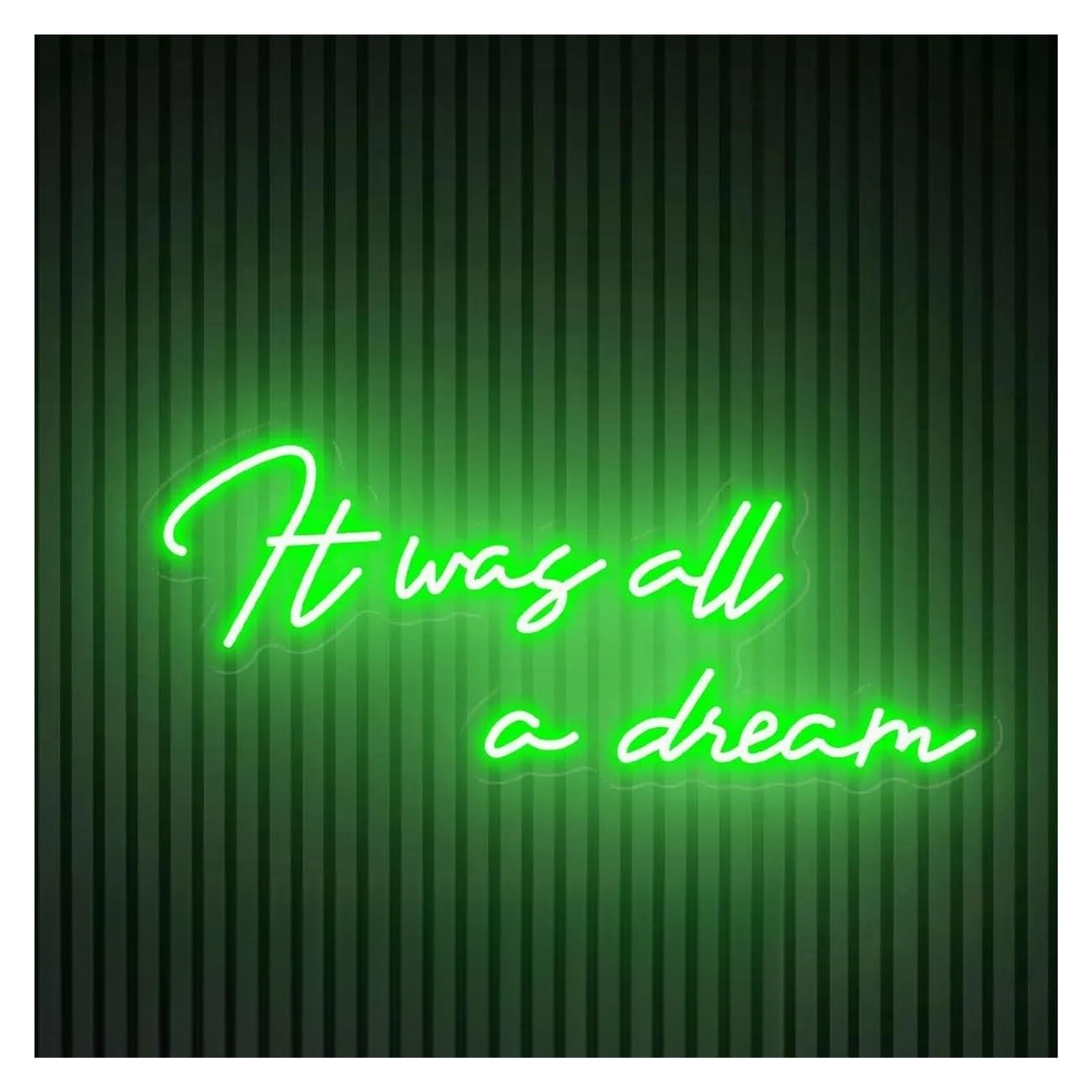 LEMST Signs Lamp It was All A Dream Neon Sign Dimmable USB Powered for Kids Teens Bedroom Bar Beer Club Home Wall Art Decor 15.75inx8.66in(Green)