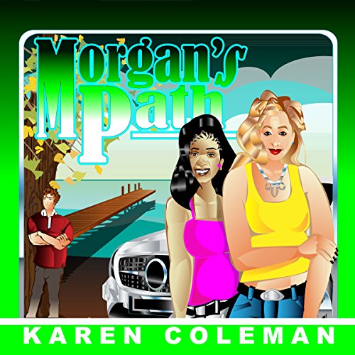 Morgan's Path Audiobook by Karen Marie Coleman episode artwork