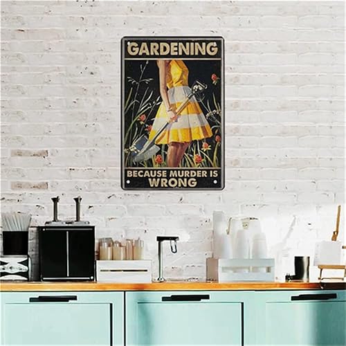 Miniatura 7 de QHOVPA Letrero de metal, letrero de metal con texto en inglés Fun Gardening Because Murder is Wrong, póster de metal decorativo para uso doméstico