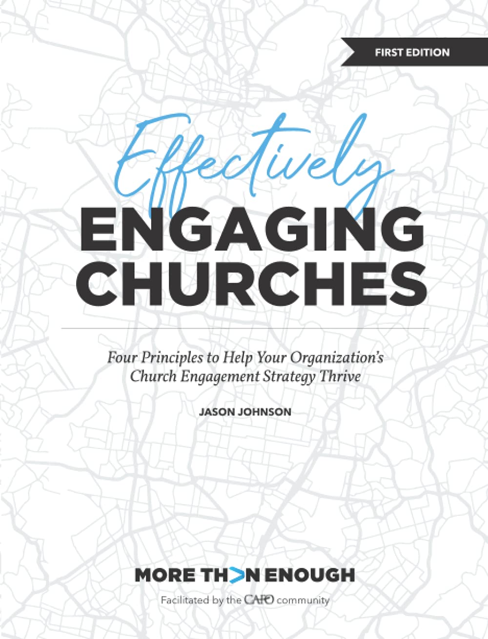 Effectively Engaging Churches: Four Principles to Help Your Organization’s Church Engagement Strategy Thrive