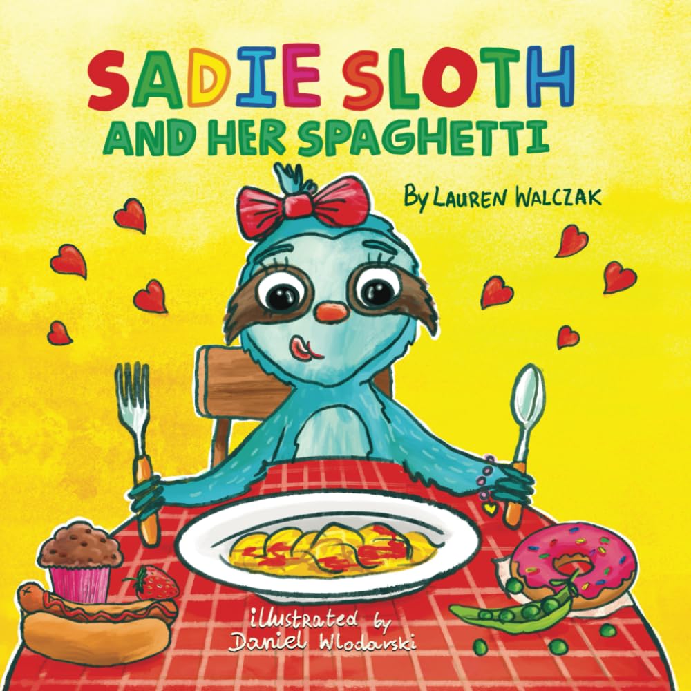 Sadie Sloth and Her Spaghetti