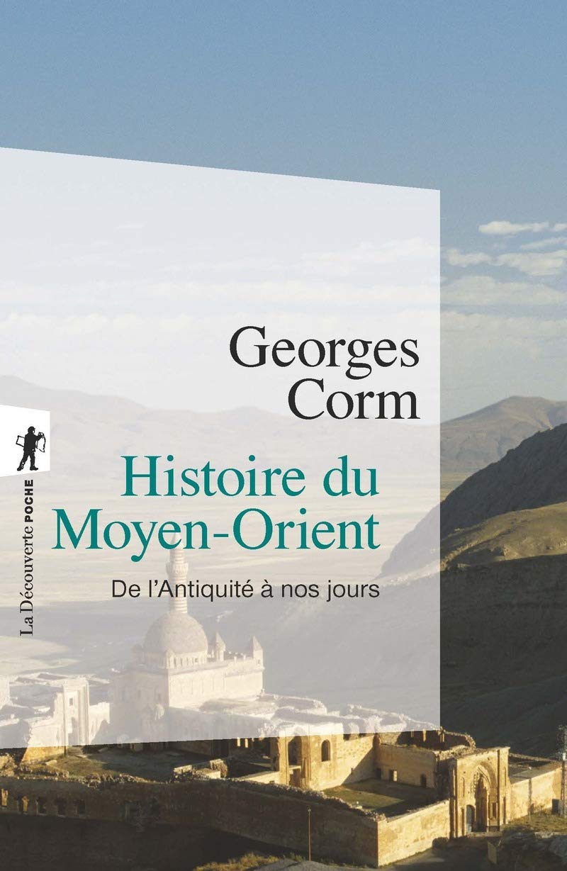 Histoire du Moyen-Orient (inédit) - De l'Antiquité à nos jours (Poches essais)