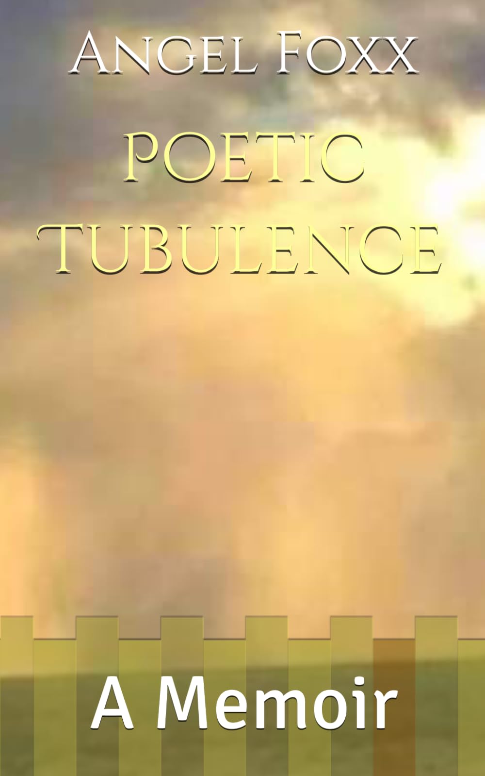 Poetic Tubulence: A Memoir