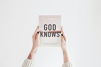 God Knows: When Your Worries and Whys Need More Than Temporary