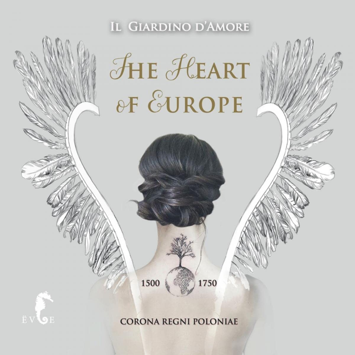 EVOE004 Il Giardino D'amore Heart of Europe (1500-1750) CD EVOE004 NEW