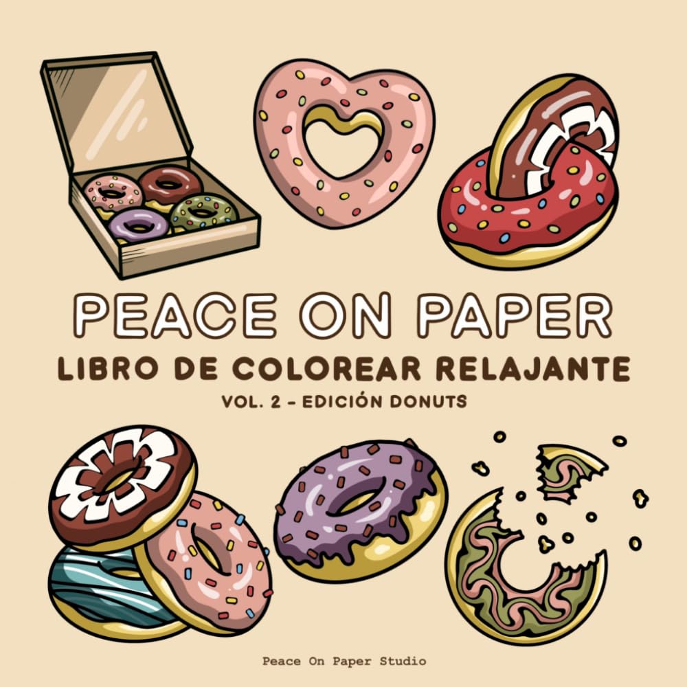 Peace On Paper: Libro De Colorear Relajante De Donuts Para Adultos y Adolescentes (Relaxing Coloring)