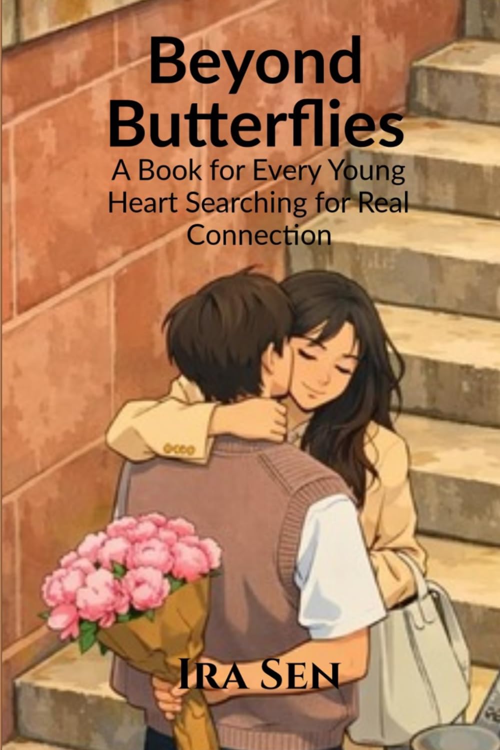 Beyond Butterflies: A Book for Every Young Heart Searching for Real Connection