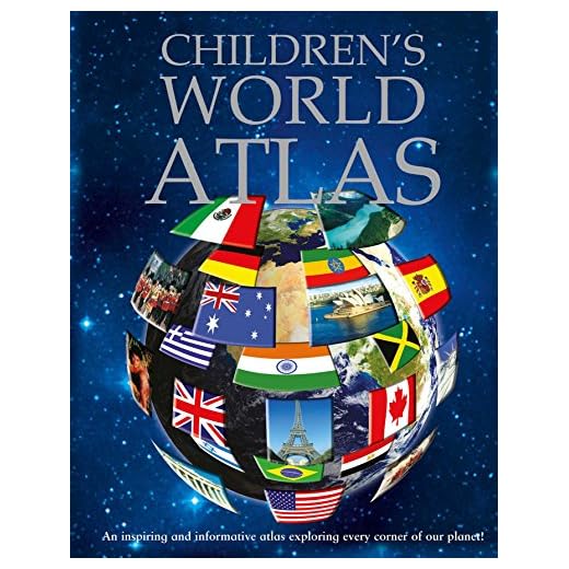 Children's World Atlas: An interesting and informatiive atlas explaining every corner of our planet