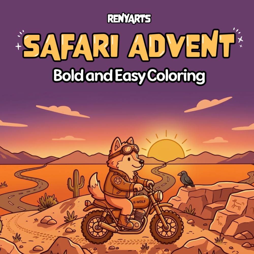 Cozy World: Safari Adventure: A Kawaii Coloring Book of Cute Animal Explorers, Desert Camps & Dino Digs — Bold Line Art for Kids, Teens & Adults (Cozy World | Bold & Easy Coloring)