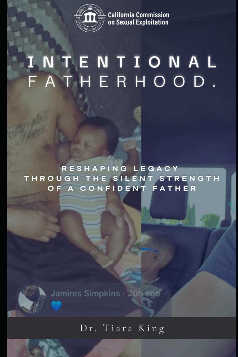 Intentional Fatherhood.: Reshaping Legacy Through the Silent Strength of a Confident Father