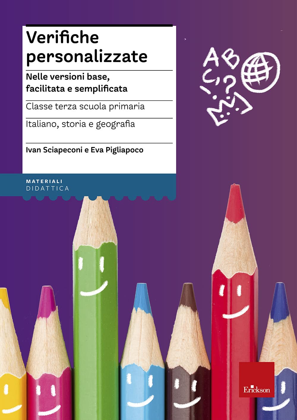 Verifiche Personalizzate. Nelle Versioni Base, Facilitata E Semplificata. Classe 3ª Della Scuola Primaria La Scuola Ementare - 4