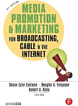 Media Promotion & Marketing for Broadcasting, Cable & the Internet