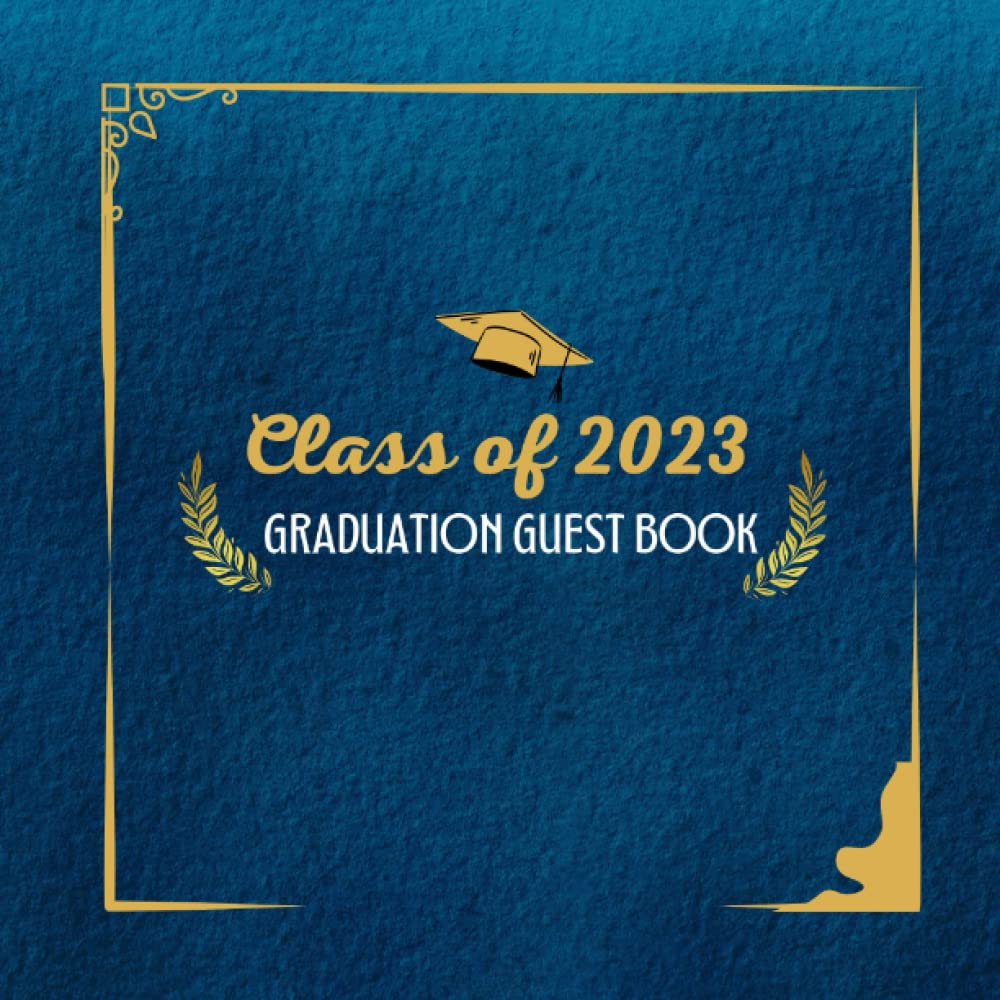 Buy Class Of 2023 Graduation Guest Book 2023 with Prompts Graduation