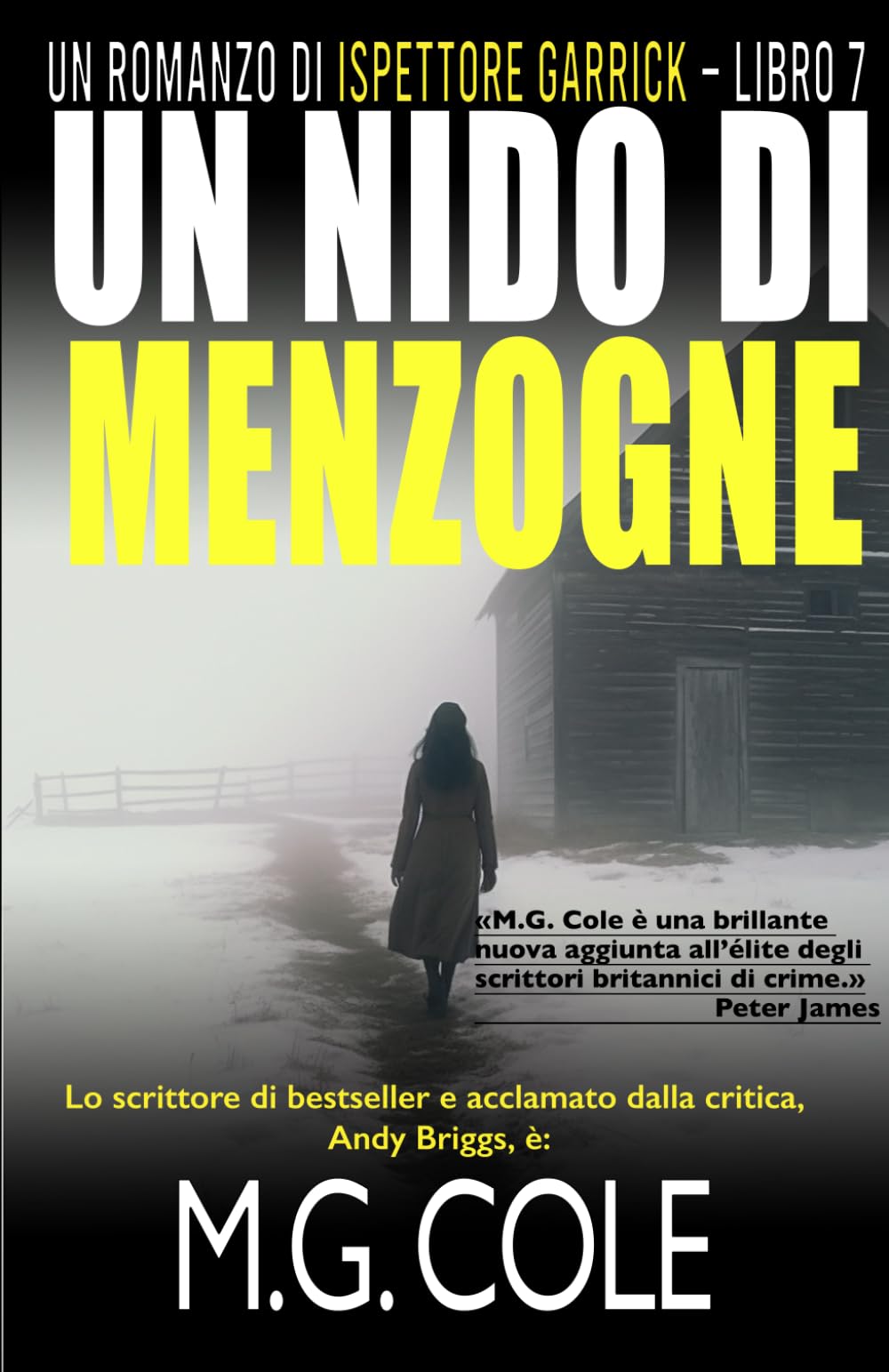 UN NIDO DI MENZOGNE: Un romanzo di DCI Garrick – Libro 7